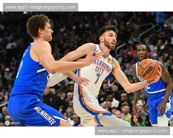 雄鹿客场掀翻西部第一雷霆 吉昂19+11手刃旧主建功